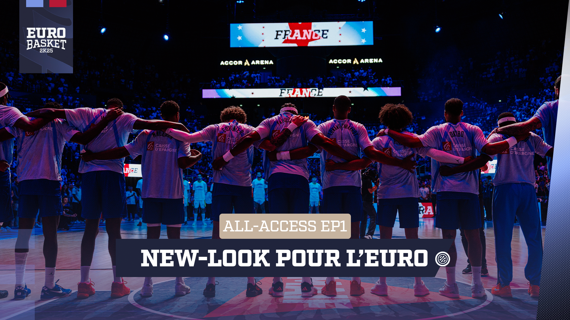 All-Access | EuroBasket | Épisode 1 : New-Look pour l'Euro